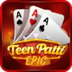 Teen Patti Epic